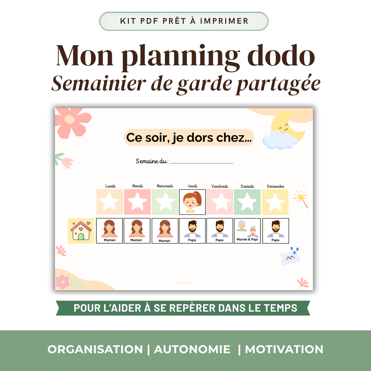 Semainier garde alternée enfant à imprimer — planning dodo maison maman papa | Atelier des Kids