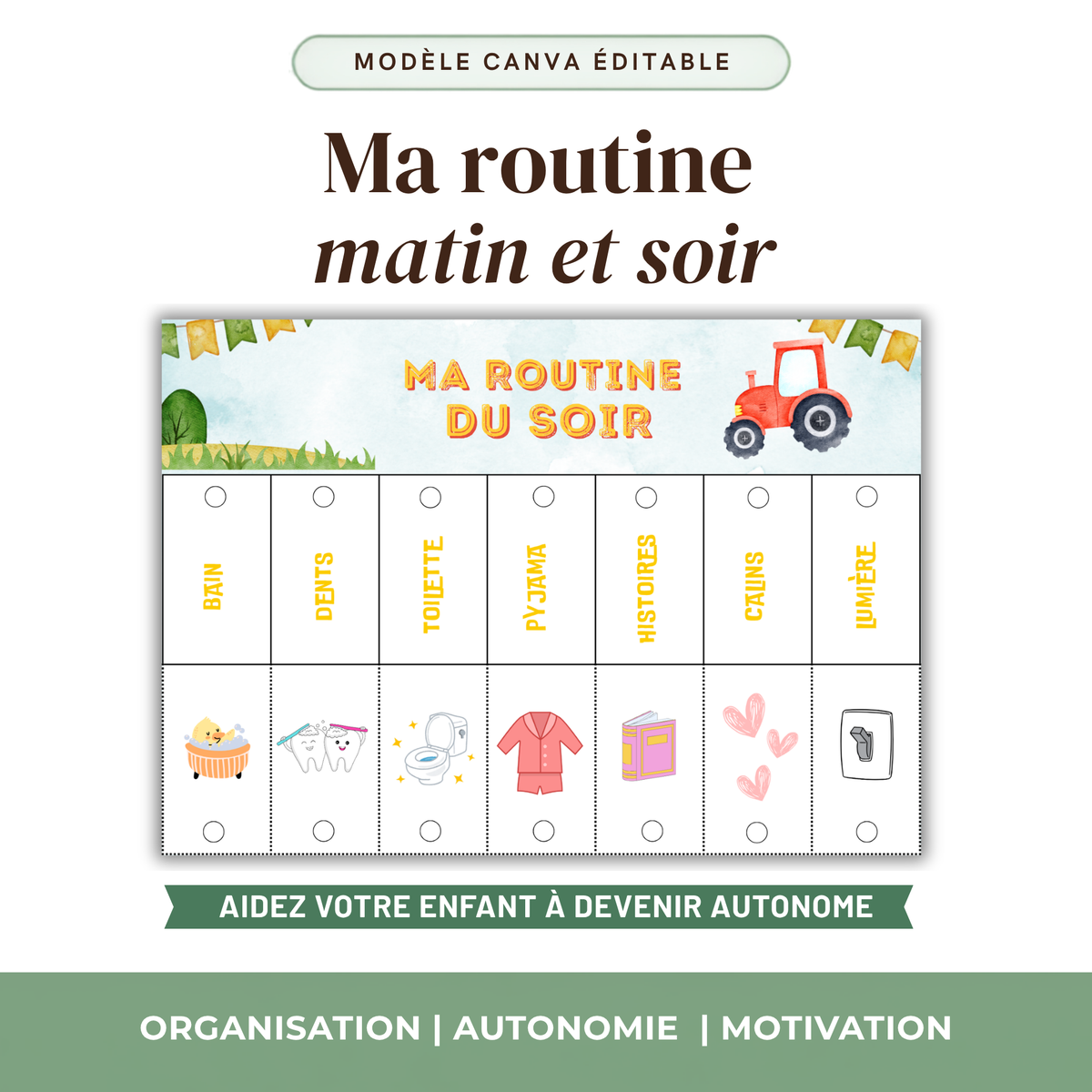 Une routine matin et soir pour votre enfant — utilisable dès aujourd'hui, personnalisable si vous le souhaitez.